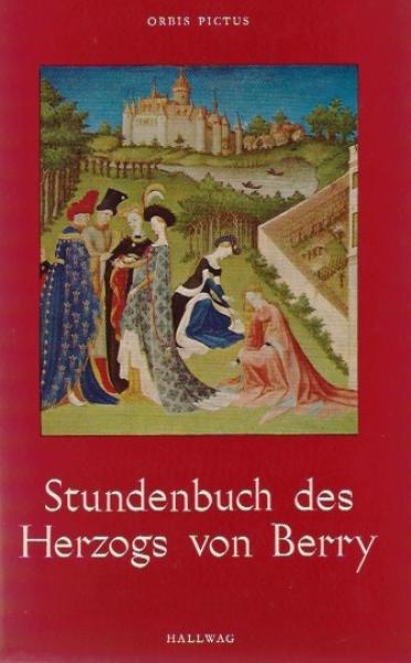 Stundenbuch des Herzogs von Berry.