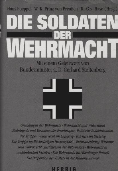 Die Soldaten der Wehrmacht.
