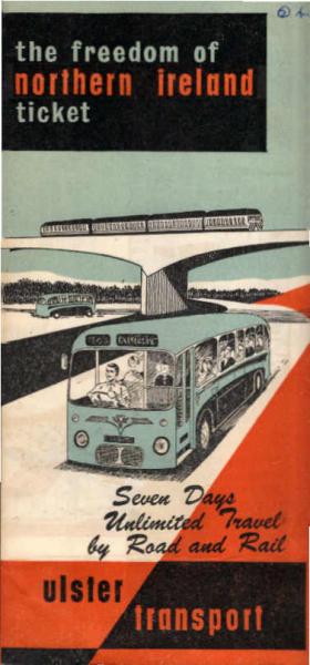 The freedom of northern ireland ticket. Seven days unlimited travel by road and rail. (Faltprospekt)