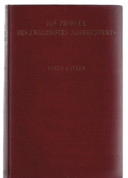 Das Problem des zwanzigsten Jahrhunderts : Eine Studie d. internat. Beziehungen.