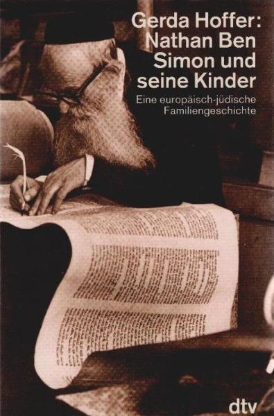 Nathan Ben Simon und seine Kinder : eine europäisch-jüdische Familiengeschichte ; mit einem Nachwort zur Taschenbuchausgabe.
