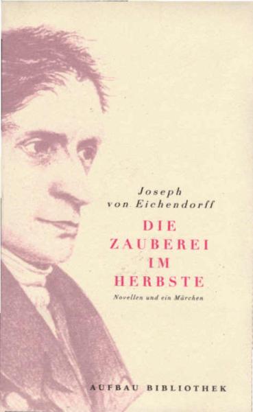 Die Zauberei im Herbste : Novellen und ein Märchen.