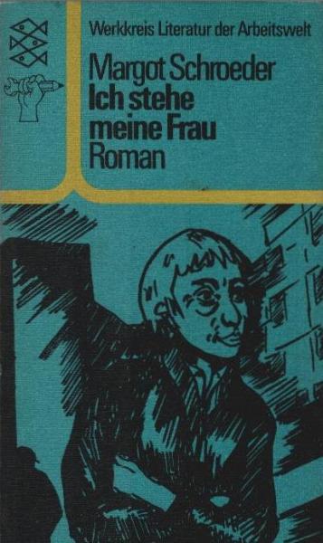 Ich stehe meine Frau : Roman.