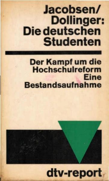 Die deutschen Studenten : Der Kampf um d. Hochschulreform. Eine Bestandsaufnahme.