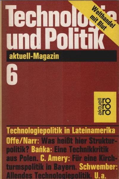 Technologie und Politik; Teil: 6.
