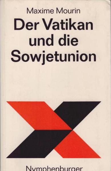 Der Vatikan und die Sowjetunion.