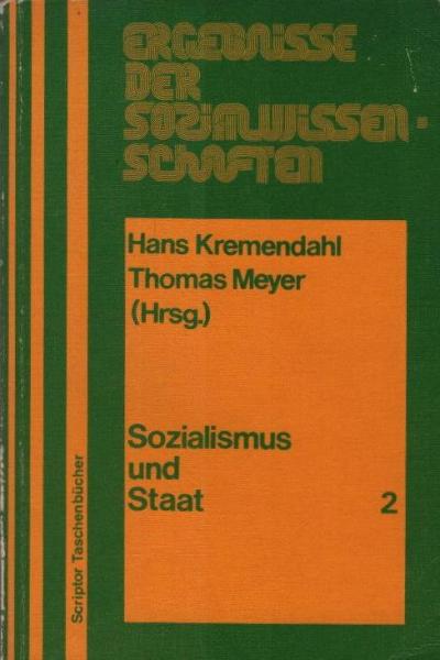 Ergebnisse der Sozialwissenschaft; Teil: Sozialismus und Staat; Teil: Bd. 2.