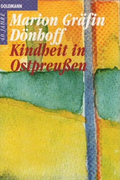 Eine Kindheit in Ostpreussen