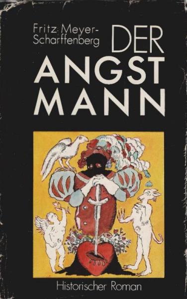 Der Angstmann : histor. Roman.