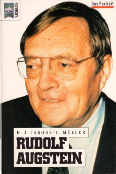 Rudolf Augstein : ein Portrait.