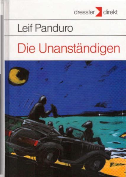 Die Unanständigen.
