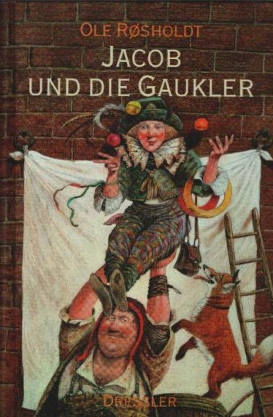 Jacob und die Gaukler.