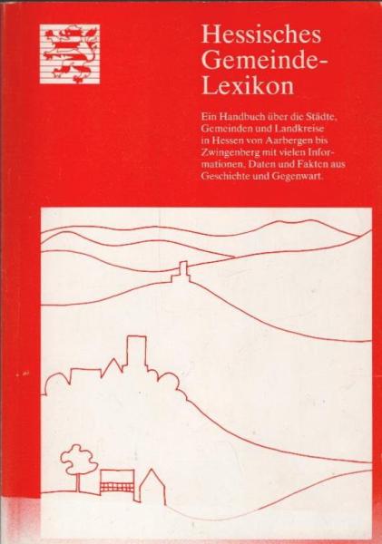 Hessisches Gemeinde-Lexikon; Teil: [1].