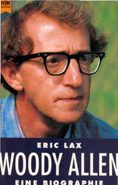 Woody Allen : eine Biographie.