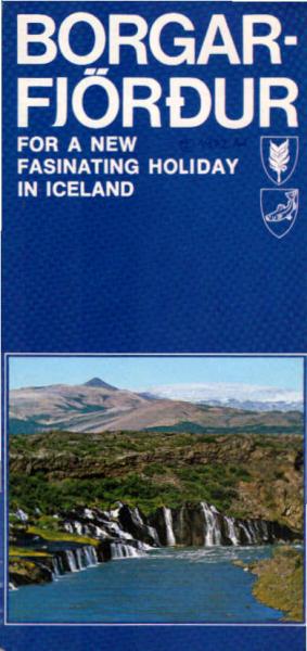 Borgar-Fjördur: For a new fastinating holiday in Iceland (Faltprospekt)
