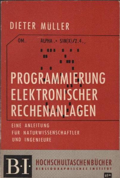 Programmierung elektronischer Rechenanlagen.