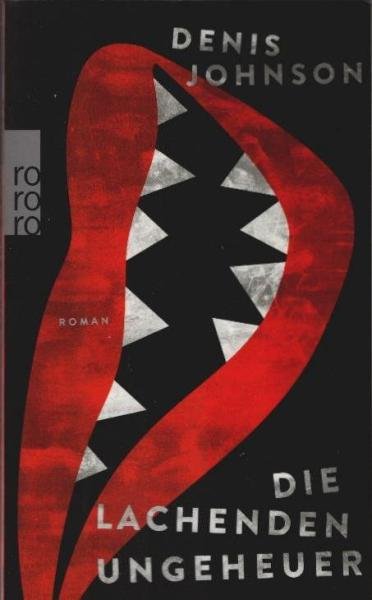 Die lachenden Ungeheuer : Roman.