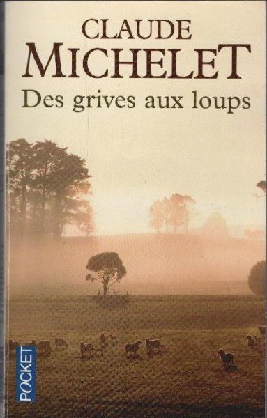 Des grives aux loups
