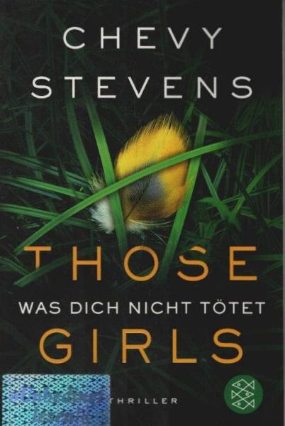 Those Girls - was dich nicht tötet : Thriller.