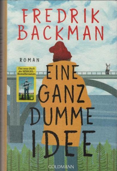Eine ganz dumme Idee : Roman.