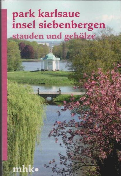 Park Karlsaue Insel Siebenbergen - Stauden und Gehölze.