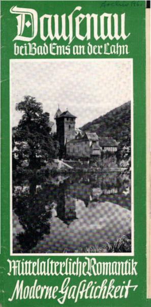 Dausenau bei Bad Ems an der Lahn: Mittelalterliche Romantik, moderne Gastlichkeit (Faltprospekt)