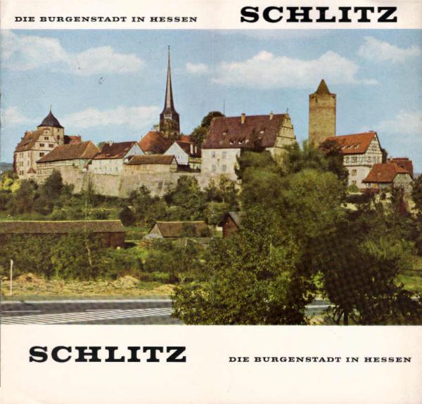 Schlitz: Die Burgestadt in Hessen (Faltprospekt)