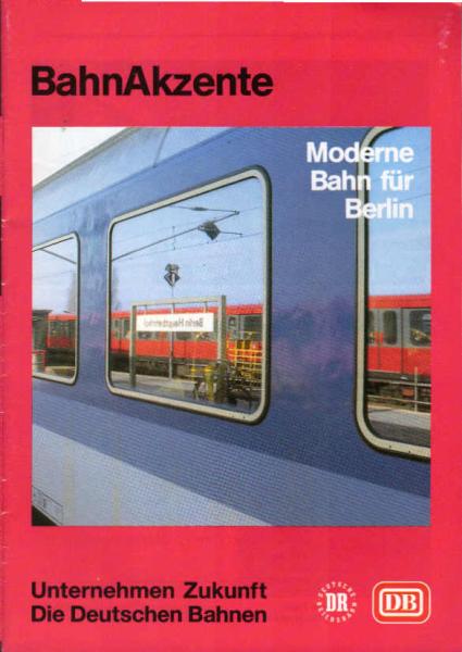 DB. Bahn-Akzente : Moderne Bahn für Berlin. Ausgabe 5/92.