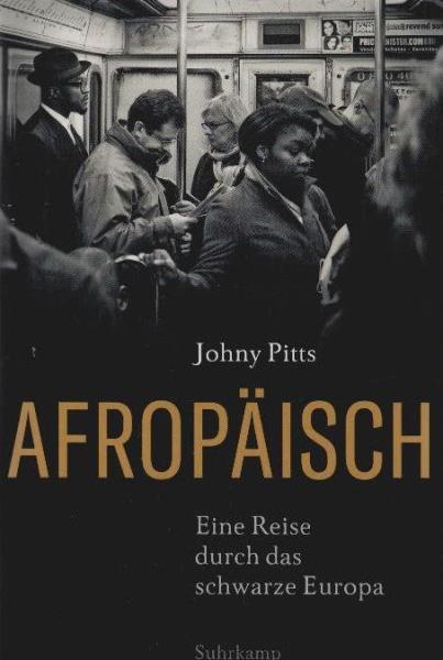Afropäisch : eine Reise durch das schwarze Europa.