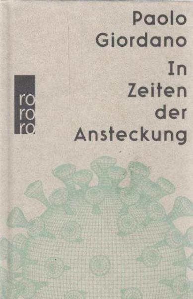 In Zeiten der Ansteckung : wie die Corona-Pandemie unser Leben verändert.