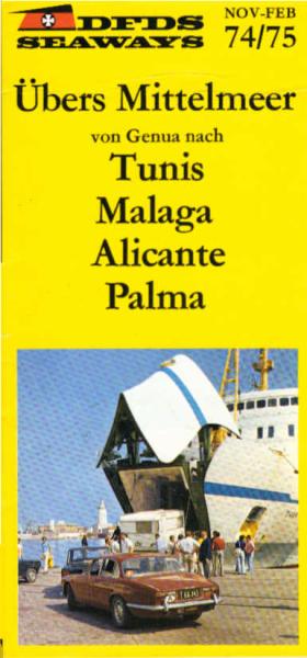 Über Mittelmeer von Genau nach Taunis, Malagas, Alicante, Palma . Nov. - Feb. 74/75 (Faltblatt)