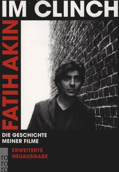 Im Clinch : die Geschichte meiner Filme.