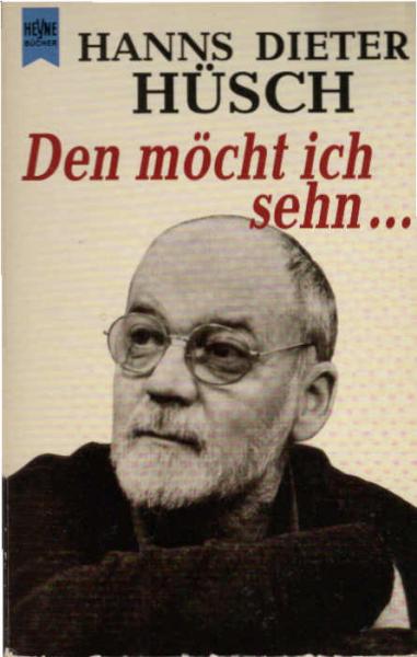 Den möcht ich sehn ...