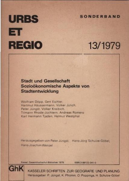 Stadt und Gesellschaft : sozioökonomische Aspekte von Stadtentwicklung.