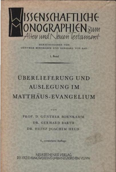 Überlieferung und Auslegung im Matthäusevangelium.