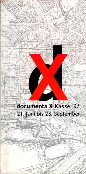 documenta X Kassel 97 ; 21. Juni bis 28. September (Faltblatt)