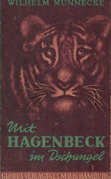 Mit Hagenbeck im Dschungel.