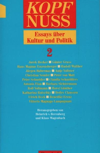 Kopfnuss; Teil: 2. Essays über Kultur und Politik