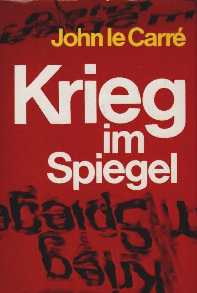 Krieg im Spiegel : Roman.