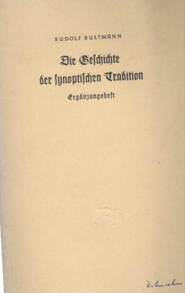 Die Geschichte der synoptischen Tradition; Teil: Erg.-H.
