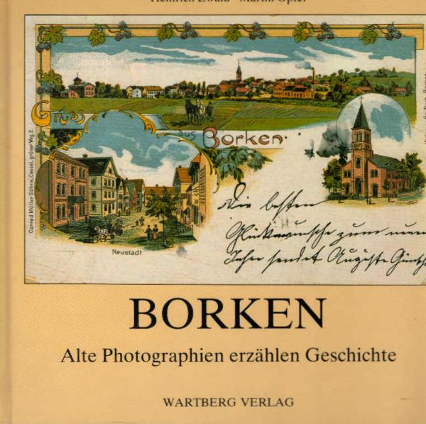 Borken : alte Photographien erzählen Geschichte.