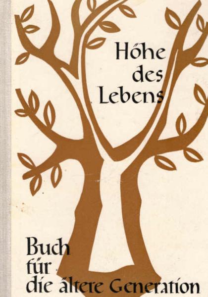 Höhe des Lebens : die späten Jahre meistern.