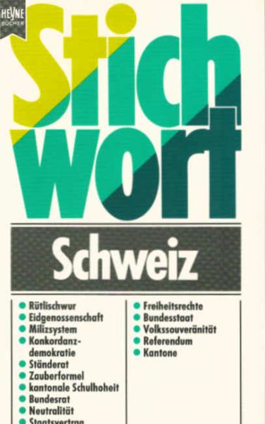 Stichwort Schweiz.