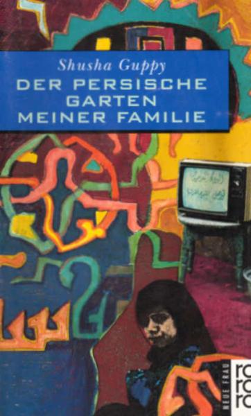 Der persische Garten meiner Familie.
