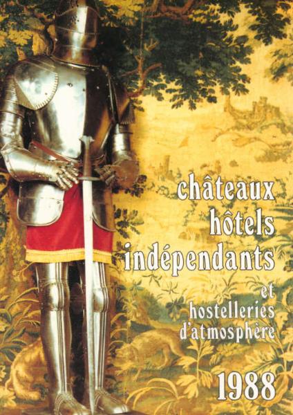 Chateaux hotels indépendants et hostelleries d'atmosphère 1988