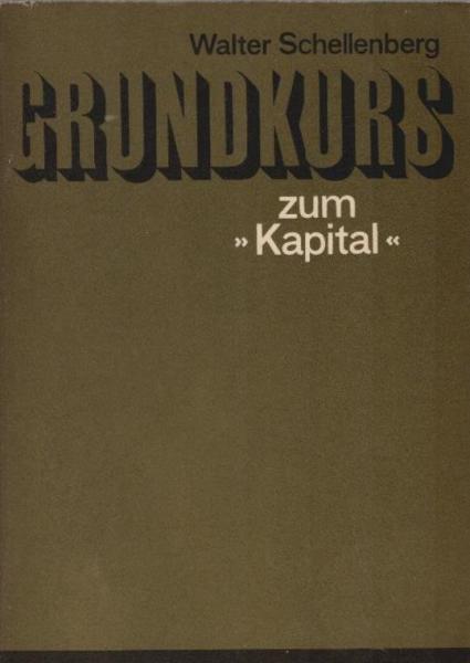 Grundkurs zum Kapital.