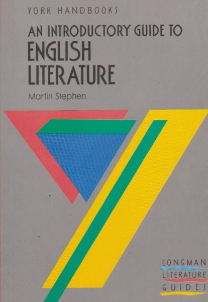An Introductory Guide to English Literature.