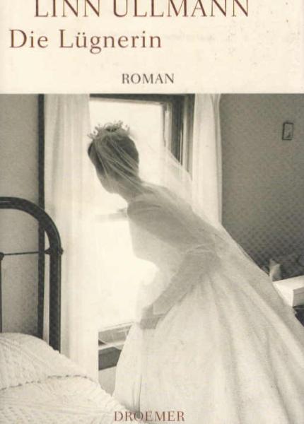 Die Lügnerin : Roman.
