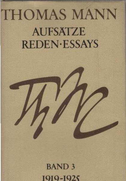 Aufsätze, Reden, Essays; Teil: Bd. 3., 1919 - 1925