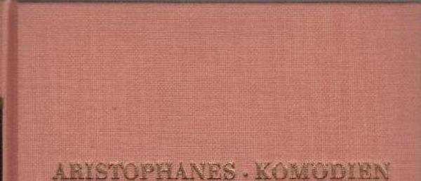 Aristophanes: Komödien; Teil: Bd. 2.